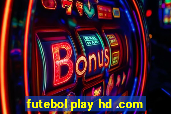 futebol play hd .com